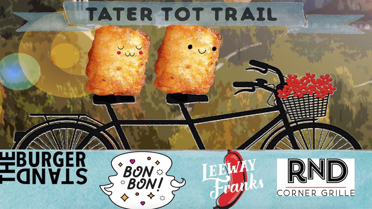 Tater Tot Trail
